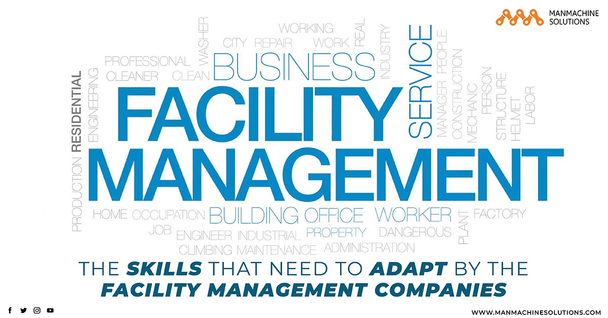 The skills that need to adapt by the Facility Management Companies