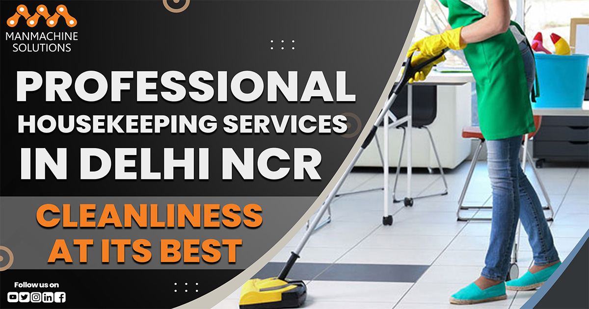 Professional housekeeping services, housekeeping services,housekeeping services in Delhi, Noida