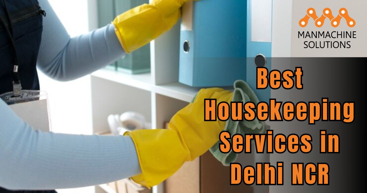 Best Housekeeping Services in Delhi NCR